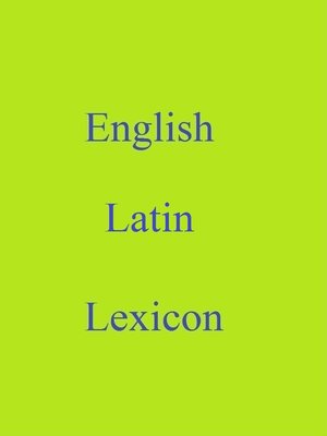 cover image of English Latin Lexicon